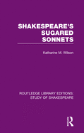 Shakespeare's Sugared Sonnets