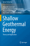 Shallow Geothermal Energy: Theory and Application