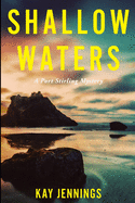 Shallow Waters: A Port Stirling Mystery