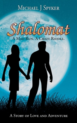 Shalomat - Spyker, Michael J, and Morton, Ben (Prepared for publication by)