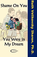Shame on You - You Were in My Dream