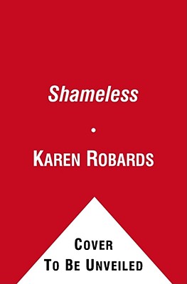 Shameless - Robards, Karen