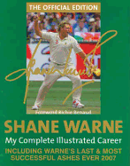 Shane Warne: My Illustrated Career - Warne, Shane