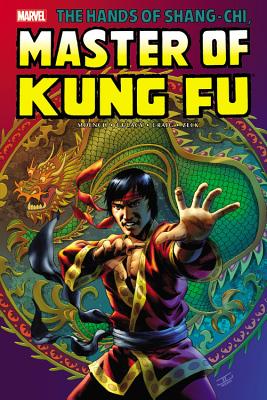 Shang-Chi: Master of Kung Fu Omnibus Vol. 2 - Moench, Doug, and Cassaday, John