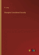 Shanghai Considered Socially