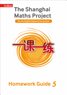 Shanghai Maths - The Shanghai Maths Project Year 5 Homework Guide