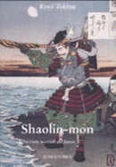 Shaolin-Mon. Verso L'Arte Marziale Del Futuro - Kenji Tokitsu
