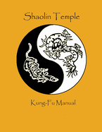 Shaolin Temple Kung Fu Manual