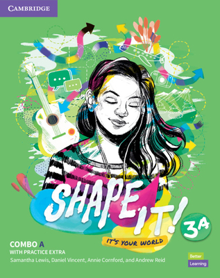 Shape It! Level 3 Combo A Student's Book and Workbook with Practice Extra - Lewis, Samantha, and Vincent, Daniel, and Cornford, Annie