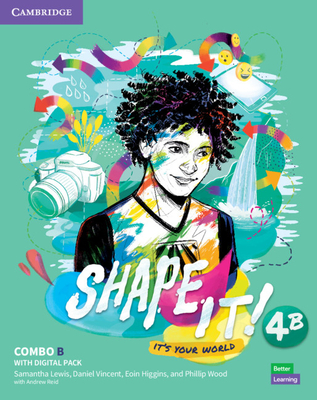Shape It! Level 4 Combo B Student's Book and Workbook with Practice Extra - Lewis, Samantha, and Vincent, Daniel, and Higgins, Eoin