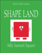 Shape Land: Silly Samuel Square