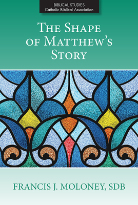 Shape of Matthew's Story - Moloney, Francis J