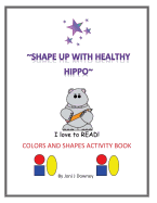 Shape Up with Healthy Hippo