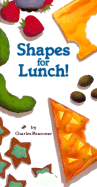 Shapes for Lunch! - Lilly, Melinda