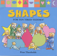 Shapes for ten tired teddies