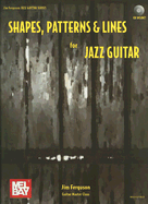 Shapes, Patterns & Lines for Jazz Guitar