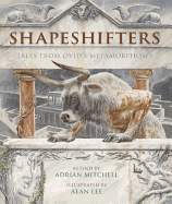 Shapeshifters: Tales from Ovid's Metamorphoses