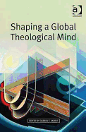 Shaping a Global Theological Mind