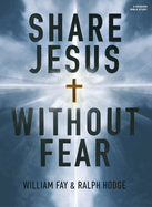 Share Jesus Without Fear (Revised Edition) - Bible Study Book: 4-Session Bible Study