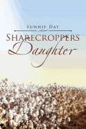 Sharecroppers Daughter