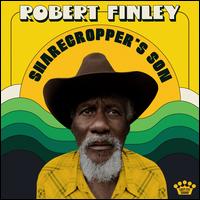 Sharecropper's Son - Robert Finley