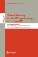 Shared Memory Parallel Programming with Open MP: 5th International Workshop on Open MP Application and Tools, Wompat 2004, Houston, TX, USA, May 17-18, 2004