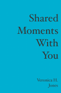 Shared Moments with You