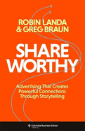 Shareworthy: Advertising That Creates Powerful Connections Through Storytelling