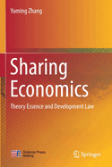 Sharing Economics: Theory Essence and Development Law