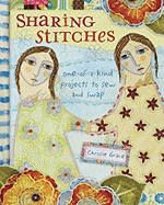 Sharing Stitches: Exchanging Fabric and Inspiration to Sew One-of-a-Kind Projects