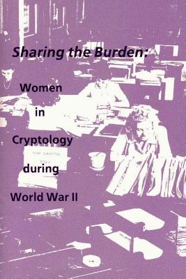 Sharing the Burden: Women in Cryptology during World War II - National Security Agency