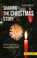 Sharing the Christmas Story: From reading to living the gospel