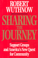 Sharing the Journey: Support Groups and the Quest for a New Community