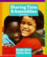 Sharing Time and Assemblies