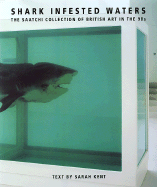 Shark Infested Waters: The Saatchi Collection of British Art in the 90s
