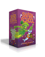 Shark School Fin-Tastic Collection Books 1-10 (Boxed Set): Deep-Sea Disaster; Lights! Camera! Hammerhead!; Squid-Napped!; The Boy Who Cried Shark; A Fin-Tastic Finish; Splash Dance; Tooth or Dare; Fishin': Impossible; Long Fin Silver; Space Invaders