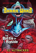 Shark Wars #2: The Battle of Riptide