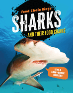 Sharks: And Their Food Chains