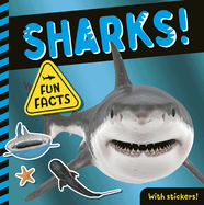 Sharks!: Fun Facts! with Stickers!