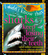 Sharks Keep Losing Their Teeth