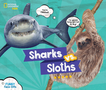 Sharks vs. Sloths