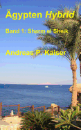Sharm El Sheik: Der Personliche Reisefuhrer.
