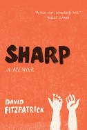 Sharp: A Memoir