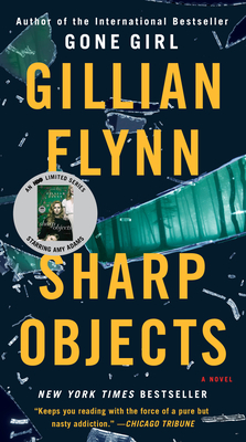 Sharp Objects - Flynn, Gillian