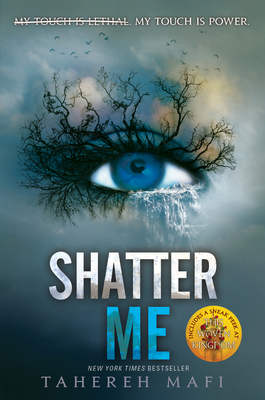 Shatter Me - Mafi, Tahereh