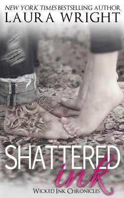 Shattered Ink - Wright, Laura