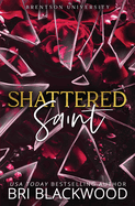 Shattered Saint: Special Edition