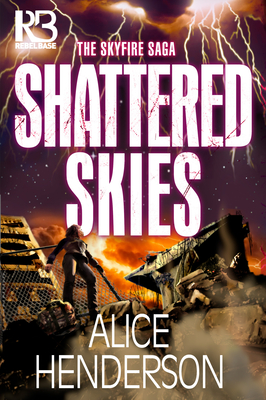 Shattered Skies - Henderson, Alice