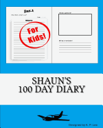 Shaun's 100 Day Diary