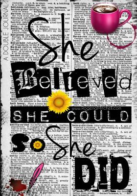 She Believed She Could So She Did - A Double Journal - Mitchell-Jones, Rogena